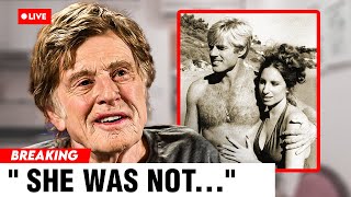 Robert Redford Finally Confesses She Was The Love Of His Life [upl. by Panayiotis662]