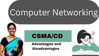 CSMACD in Computer Networking Advantages and Disadvantages  networking [upl. by Akyeluz]