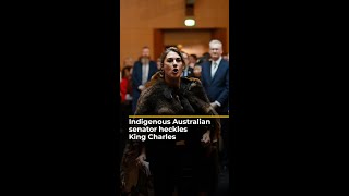 Indigenous Australian senator heckles King Charles  AJ shorts [upl. by Oni]