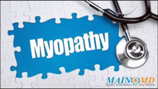 Myopathy ¦ Treatment and Symptoms [upl. by Akilat]