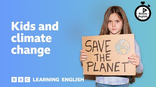 Kids and climate change ⏲️ 6 Minute English [upl. by Aihsiym811]