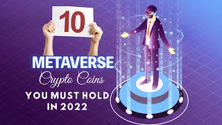 10 Metaverse Crypto Coins You Must Hold in 2022  Best Metaverse Crypto [upl. by Angelita]