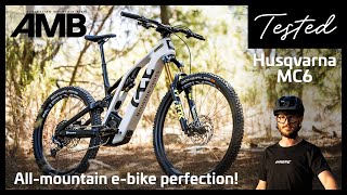 TESTED 2024 Husqvarna MC6  Is this the perfect allmountain ebike [upl. by Gati]