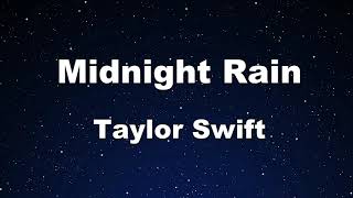 Karaoke♬ Midnight Rain Taylor Swift 【No Guide Melody】 Instrumental [upl. by Lust]