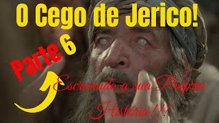 O Cego de Jerico Escrevendo a sua Própria História [upl. by Zoltai943]