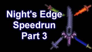 Terraria  Nights Edge Speedrun Part 3 Yrimir [upl. by Middleton]