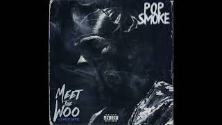 Pop Smoke  Meet The Woo Full Mixtape [upl. by Aleel]