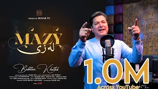 Mazy La Zee مزې له ځی  Bakhtiar Khattak  Official Music Video  Hunar TV  Pashto Music [upl. by Pettifer]