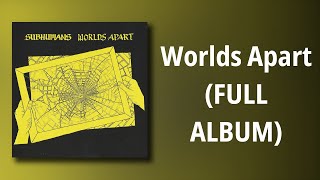 Subhumans  Worlds Apart FULL ALBUM [upl. by Noval]