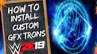 WWE 2K19 How To Install Custom GFX Titantrons Tutorial [upl. by Esaj721]