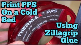 Easy 3d Printing PPS Polyphenylene Sulfide or PLA ABS PETG PP PC POM with Zillagrip glue [upl. by Dnomrej]