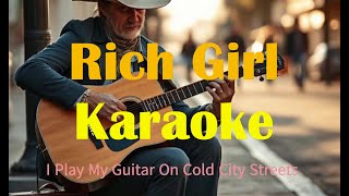 Rich Girl Karaoke countrykaraoke [upl. by Alair751]