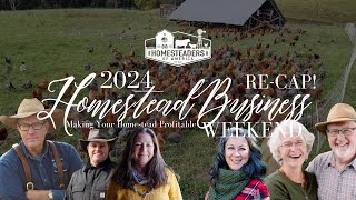 2024 Homestead Business Weekend RECAP  Homesteaders of America [upl. by Annodas]