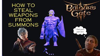 BG3  How To Steal Weapons From Summons [upl. by Chute]