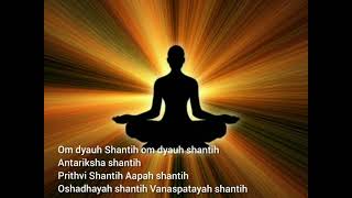 Om Dyauh Shantih Shanti Path mantra Peace mantra with lyrics Very peaceful and powerful mantra [upl. by Giule]