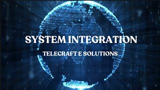 Telecraft  System Integration [upl. by Deb]