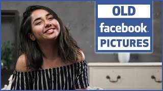 Reacting to my Old FB Pictures  RealTalkTuesday  MostlySane [upl. by Yance]