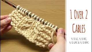 How to Knit 1 over 2 CABLES  12 LC  12 RC  12 LPC  12 RPC  Knitting Purl Crosses [upl. by Relyk]