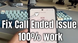 Fix Call Ended Problem on Android 100 Work [upl. by Odiug]