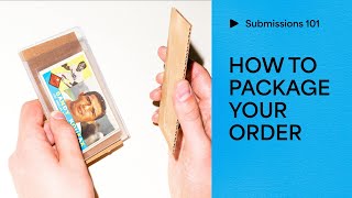 SUBMISSIONS 101 How To Package Your Order [upl. by Aicats]