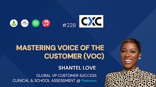 Voice of Customers  Tip and Tricks  Shantel Love  CXC 228 [upl. by Atinrev]