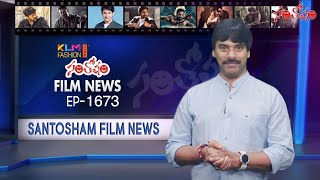 Santosham Film News Episode 1673  Santosham Suresh  Latest film News [upl. by Eigger]