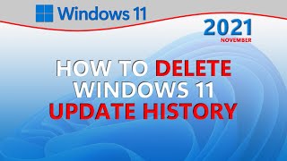 How to Delete Windows 11 Update History [upl. by Ydnec110]