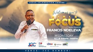 Bible Focus Service  Its Time to Work with God  Pastor Francis Ndeleva [upl. by Neural]