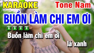 Karaoke Buồn Làm Chi Em Ơi Tone Nam  Rumba  Huỳnh Lê [upl. by Eisler]