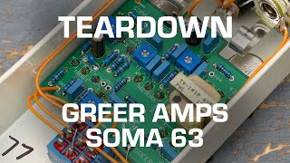 Greer Amps Soma 63 Teardown See whats inside [upl. by Ekram296]