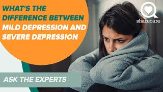 Whats the Difference Between Mild Depression and Severe Depression  Ask the Expert  Sharecare [upl. by Grados186]