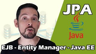 API de JPA  El manual de configuración de tu EntityManager utilizando PersistenceContext en Java EE [upl. by Keynes]