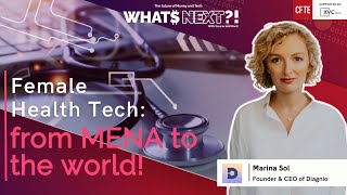 Female Health Tech from MENA to the world  Episode 83 with Marina Sol [upl. by Ellennoj]