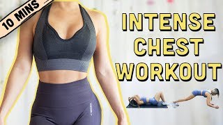 10 Mins INTENSE Chest Workout  BEGINNERS TO ADVANCED [upl. by Remsen]