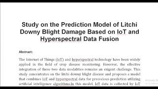 Study on the Prediction Model of Litchi Downy Blight Damage Based on IoT and Hyperspectral Data Fusi [upl. by Relda]