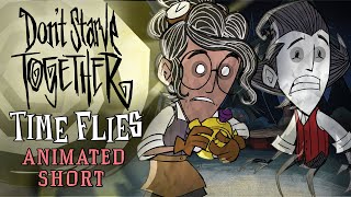 Dont Starve Together Time Flies Animated Short [upl. by Meehar990]