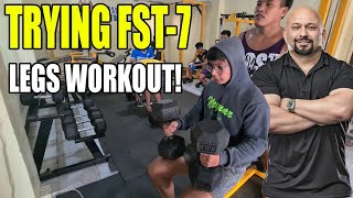 Trying out FST7 LEGS WORKOUT  BEST LEGS WORKOUT [upl. by Olfe75]