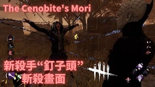 新殺手quot釘子頭quot斬殺畫面  New Killer quotPinheadquot  quotThe Cenobitequots Mori [upl. by Auvil416]