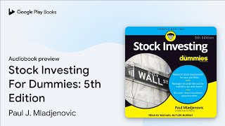 Stock Investing For Dummies 5th Edition by Paul Mladjenovic · Audiobook preview [upl. by Ynad]