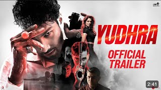 Yudhra  Official Movie Trailer  Siddhant Chaturvedi  Malavika Mohonan  Raghav Juyal  New Action [upl. by Malinin486]