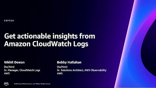 AWS reInvent 2023  Get actionable insights from Amazon CloudWatch Logs COP326 [upl. by Anomer233]