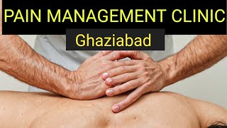 PAIN MANAGEMENT CLINIC IN GHAZIABAD CHIROPRACTOR drravinderkumar [upl. by Ainnet]