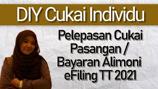 eFiling 2022  Syarat Tuntut Pelepasan Cukai Suami  Isteri amp Bayaran Alimoni Bekas Isteri [upl. by Ardnod568]