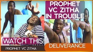 PROPHET VC ZITHA WAS IN TROUBLE WATCH THIS [upl. by Anelegna]