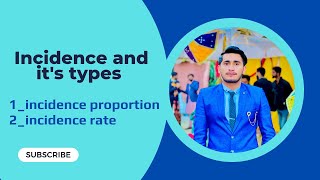 What is Incidence and its types incidence proportion incidence rate [upl. by Waiter]