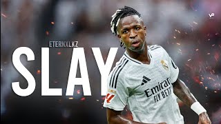 Vinícius Jr ► Eternxlkz  SLAY  Skills amp Goals 2024 [upl. by Arayc381]