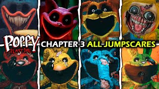 Poppy Playtime Chapter 3  ALL JUMPSCARES [upl. by Murry157]