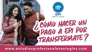 ¿Cómo hacer un pago a EPI por Transfermate  Transferencias Internacionales Económicas [upl. by Lidaa]