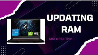 Updating Ram in MSI GF63 thin Laptop [upl. by Duer]