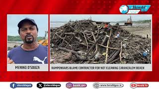 Ramponkars blame contractor for not cleaning Caranzalem beach every year [upl. by Eedyah377]